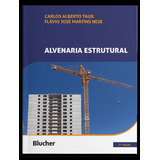 Alvenaria Estrutural - 2ª Ed: Alvenaria Estrutural - 2ª Ed, De Nese, Flavio Jose Martins. Editora Edgard Blucher, Capa Mole, Edição 2 Em Português, 2023