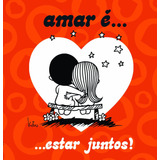 Amar É... Estar Juntos!, De Vergara & Riba. Editorial Vergara & Riba Editoras, Tapa Dura En Português, 2014