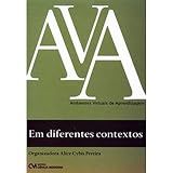 Ambientes Virtuais De Aprendizagem Em Diferentes Contextos (2007)