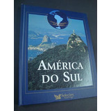 America Do Sul De Maya Andrieux Et Al Pela Reader's Digest (2006)
