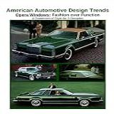 American Automotive Design Trends