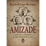 Amizade Amigos E