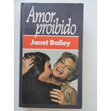 Amor Proibido - Janet Dailey