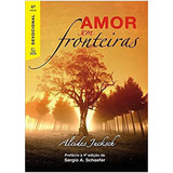 Amor Sem Fronteiras - Alcides Jucksch - 4068