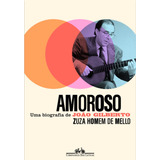 Amoroso Uma Biografia