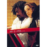 Ana & Jorge Ao Vivo - Dvd Light