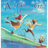 Ana, Guto E O Gato Dançarino, De King, Stephen Michael. Brinque-book Editora De Livros Ltda, Capa Mole Em Português, 2004