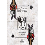 Anacronicas Contos Tragicos