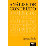 Análise De Conteúdo, De Bardin Laurence. Editora Edicoes 70 - Almedina, Capa Mole Em Português