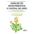 Análise De Investimentos E Capital De Giro Conceitos E Aplicações, De Luíz Guilherme; Balian, José Eduardo Amato., Vol. 1. Editorial Saraiva, Capa Mole, Edição 2012-01-01 00:00:00 Em Português