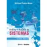 Análise E Projeto De Sistemas - 1ª Edição De 2017: Estudo Prático, De Alves, William Pereira. Editorial Saraiva Educação S. A.,saraiva Educação S. A., Tapa Mole En Português, 2017