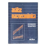 Análise Macroeconômica - Edward Shapiro