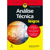 Análise Técnica Para Leigos: Os Primeiros Passos Para O Sucesso!, De Rockefeller, Barbara. Série Para Leigos Starling Alta Editora E Consultoria Eireli, For Dummies, Capa Mole Em Português, 2021