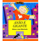 Anão E Gigante, De Machado, Nílson José. Série Dó-ré-mi-fá Editora Somos Sistema De Ensino, Capa Mole Em Português, 2003