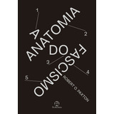 Anatomia Do Fascismo 