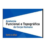 Anatomia Funcional E Topografica