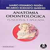 Anatomia Odontologica Funcional E