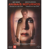 Animais Noturnos Dvd Original
