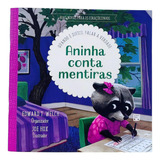 Aninha Conta Mentiras, De Edward T. Welch. Editora Fiel, Capa Mole, Edição 1 Em Português, 2022