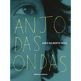 Anjo Das Ondas, De Noll, João Gilberto. Editora Somos Sistema De Ensino, Capa Mole Em Português, 2000