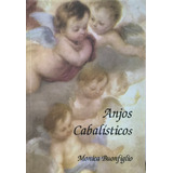 Anjos Cabalisticos - Mônica Buonfiglio - Lacrado