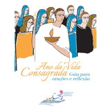 Ano Da Vida Consagrada