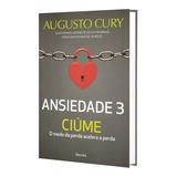 Ansiedade 3 Ciume