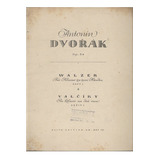 Antonín Dvorák Walser Heft I (partituras Piano)