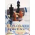 Aplicando Xeque-mate