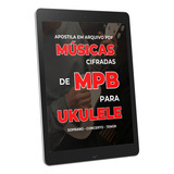 Apostila De Ukulele 40 Cifras Mpb Arquivo Digital Pdf