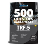 Apostila Trf 5ª Região 2024 - Caderno De Questões Para Analista Judiciário - Área Administrativa Do Tribunal Regional Federal 5 - Editora Solução