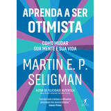 Aprenda A Ser Otimista
