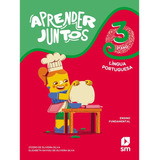 Aprender Juntos Lingua Portuguesa Vol.3 - Ed.8, De Silva, Cicero De Oliveira. Editora Grupo Sm, Capa Mole Em Português, 2021