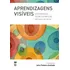 Aprendizagens Visíveis: Experiências Teórico-práticas Em Sala De Aula, De Andrade, Julia Pinheiro. Editorial Editora Original Ltda., Capa Mole Em Português, 2021