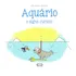 Aquário - O Signo Curioso