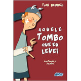 Aquele Tombo Que Eu