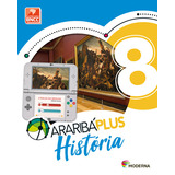 Araribá Plus História 8º Ano