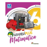 Arariba Plus Matematica 6