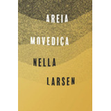 Areia Movedica 