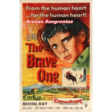 Arenas Sangrentas (the Brave One) 1956