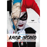 Arlequina Amor Insano