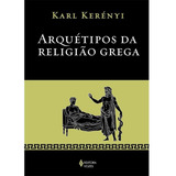 Arquetipos Da Religiao Grega