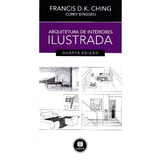 Arquitetura De Interiores Ilustrada- 04ed/19