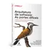 Arquitetura De Software: As Partes Difíceis