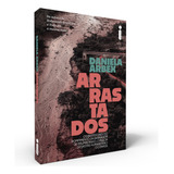 Arrastados Os Bastidores