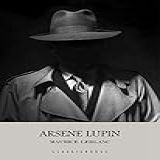 Arsene Lupin, Gentleman-burglar (english Edition)