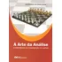 Arte Da Analise: A Importancia Da Investigacao No Xadrez: A Importância Da Investigação No Xadrez, De Costa Jr., Luis Roberto Da., Vol. 1. Editorial Ciencia Moderna, Capa Mole Em Português