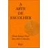 Arte De Escolher, De Dom Itamar Vian. Editora Vozes, Capa Mole Em Português