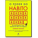 As Armas Da Persuasão + O Poder Do Hábito + O Poder Da Ação