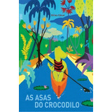As Asas Do Crocodilo
